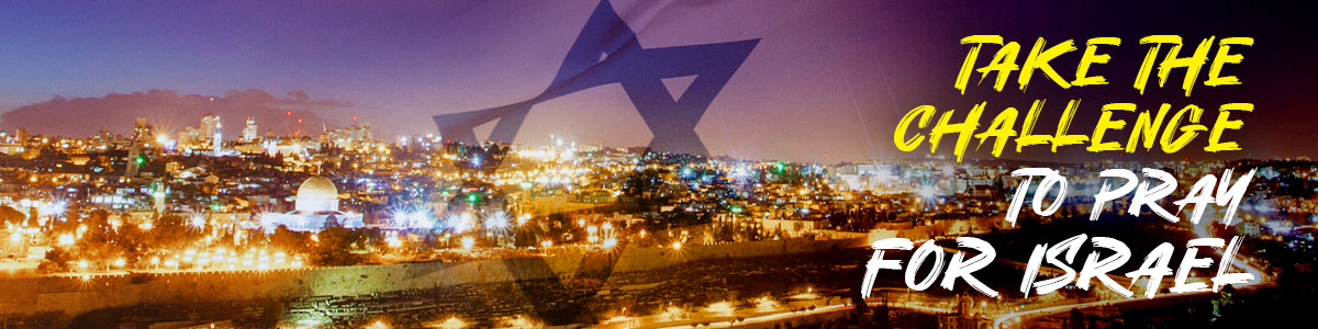 Take the challenge to pray for Israel